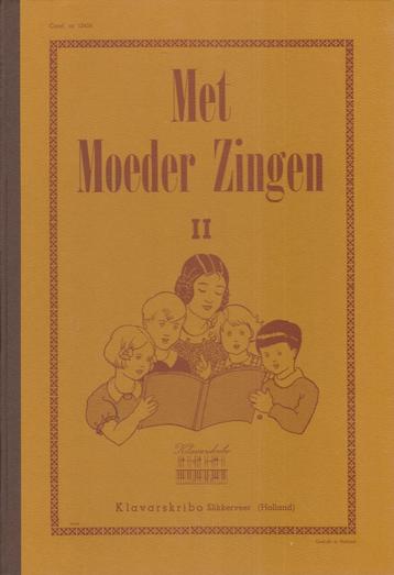 M E T   M O E D E R   Z I N G E N   DEEL  II beschikbaar voor biedingen