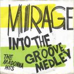 Mirage-Into the groove medley, Gebruikt, 7 inch, Single, Ophalen of Verzenden