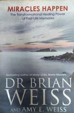 Dr Brian Weiss - Miracles Happe, Ophalen of Verzenden, Zo goed als nieuw, Spiritualiteit algemeen, Achtergrond en Informatie
