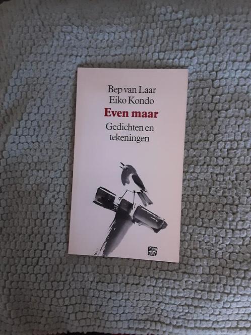 Even maar----Bep van Laar/Eiko Kondo, Boeken, Gedichten en Poëzie, Zo goed als nieuw, Eén auteur, Ophalen of Verzenden