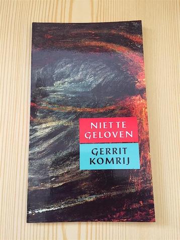 Gerrit Komrij - Niet te geloven (Boekenweekgeschenk) beschikbaar voor biedingen
