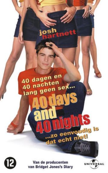 40 Days and 40 Nights (2002 Josh Hartnett) nieuw NL