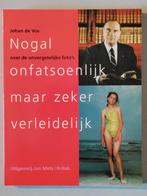 Nogal  onfatsoenlijk maar zeker verleidelijk Johan de Vos -, Ophalen of Verzenden, Nieuw, Fotografen