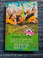 Barbara Scholten - Balletje diep (Voetbalgekke meiden), Ophalen of Verzenden, Zo goed als nieuw, Barbara Scholten