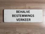 Verkeersbord behalve bestemmings verkeer 20x60 cm, Ophalen of Verzenden