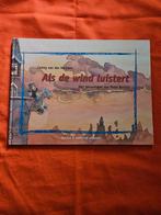 Als de wind luistert , conny van der Heijden , zgan, Ophalen of Verzenden, Zo goed als nieuw