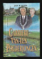CARRIERE VAN EEN POLDERJONGEN - Burgemeester ABBRING, Ophalen of Verzenden, Nieuw, Politiek