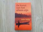 John Selby - De kunst van het alleen zijn, Verzenden, Zo goed als nieuw, Spiritualiteit algemeen