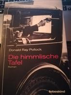 Die himmlische Tafel- Donald Ray Pollock -Georgia 1917 DUITS, Ophalen of Verzenden, Zo goed als nieuw