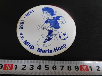sticker Maria - Hoop  v.v. MHD 1935 - 1985  Voetbal  beschikbaar voor biedingen