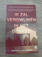 Ik zal verdwijnen in het donker michelle mcnamara, Ophalen of Verzenden, Gelezen