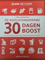 Slank met Linda - Koolhydraatarme 30 dagen boost, Dieet en Voeding, Ophalen of Verzenden, Zo goed als nieuw, Linda Nordholt