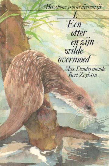 Een otter en zijn wilde overmoed - Max Dendermonde. beschikbaar voor biedingen