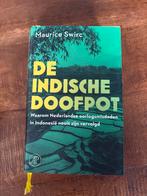 De Indische Doofpot - Maurice Swirc, Ophalen of Verzenden, Zo goed als nieuw, Politiek en Staatkunde, Nederland