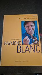 Raymond Blanc - Echt Frans Koken, Gelezen, Tapas, Hapjes en Dim Sum, Gezond koken, Ophalen of Verzenden