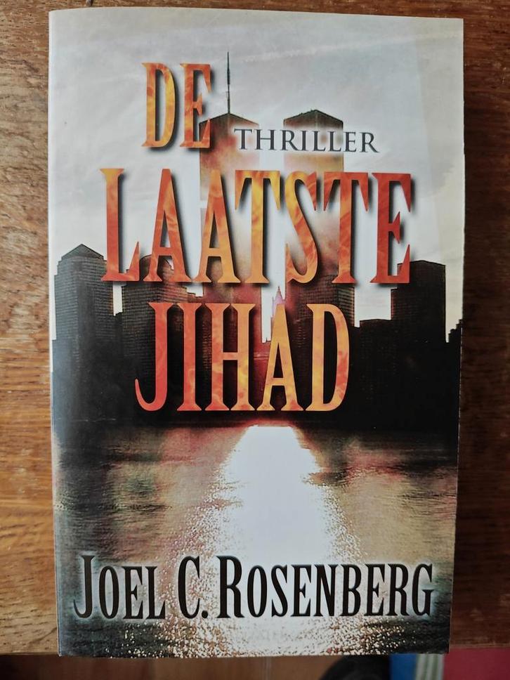 De laatste Jihad - Joel C. Rosenberg, Boeken, Thrillers, Gelezen, Amerika, Ophalen of Verzenden
