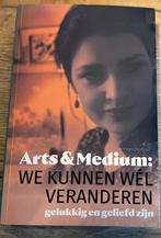 Arts & Medium: We kunnen wél veranderen, Ophalen of Verzenden, Gelezen, Spiritualiteit algemeen, Achtergrond en Informatie