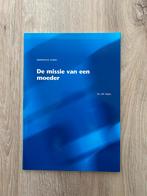 De missie van een moeder van dr. J.W. Maris, Ophalen of Verzenden, Nieuw