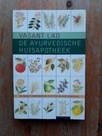 De Ayurvedische huisapotheek, Ophalen of Verzenden, Zo goed als nieuw, Kruiden en Alternatief, Vasant Lad