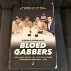 Bloedgabbers - George Boellaard (Heineken-ontvoerders), Ophalen of Verzenden, Gelezen, Overige