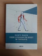 Ruimte Maken Voor Lichaam En Geest In Therapie, Ophalen of Verzenden, Nieuw