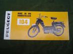 Peugeot 104 1971 bromfiets instructie boekje, Ophalen of Verzenden, Gebruikt