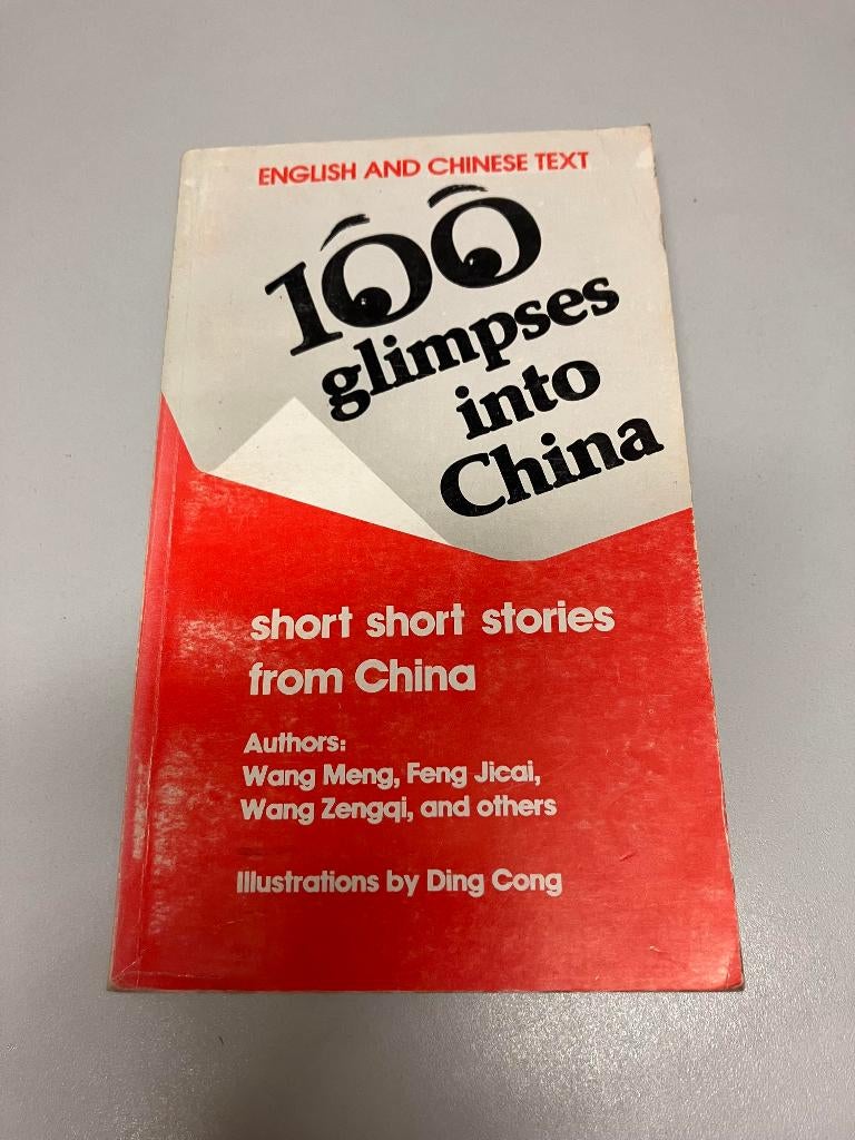 100 glimpses into China Short stories from China, Boeken, Geschiedenis | Wereld, Ophalen of Verzenden, Gelezen, Azië