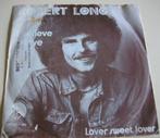 Robert Long   I believe, Cd's en Dvd's, Vinyl Singles, Gebruikt, 7 inch, Single, Ophalen of Verzenden