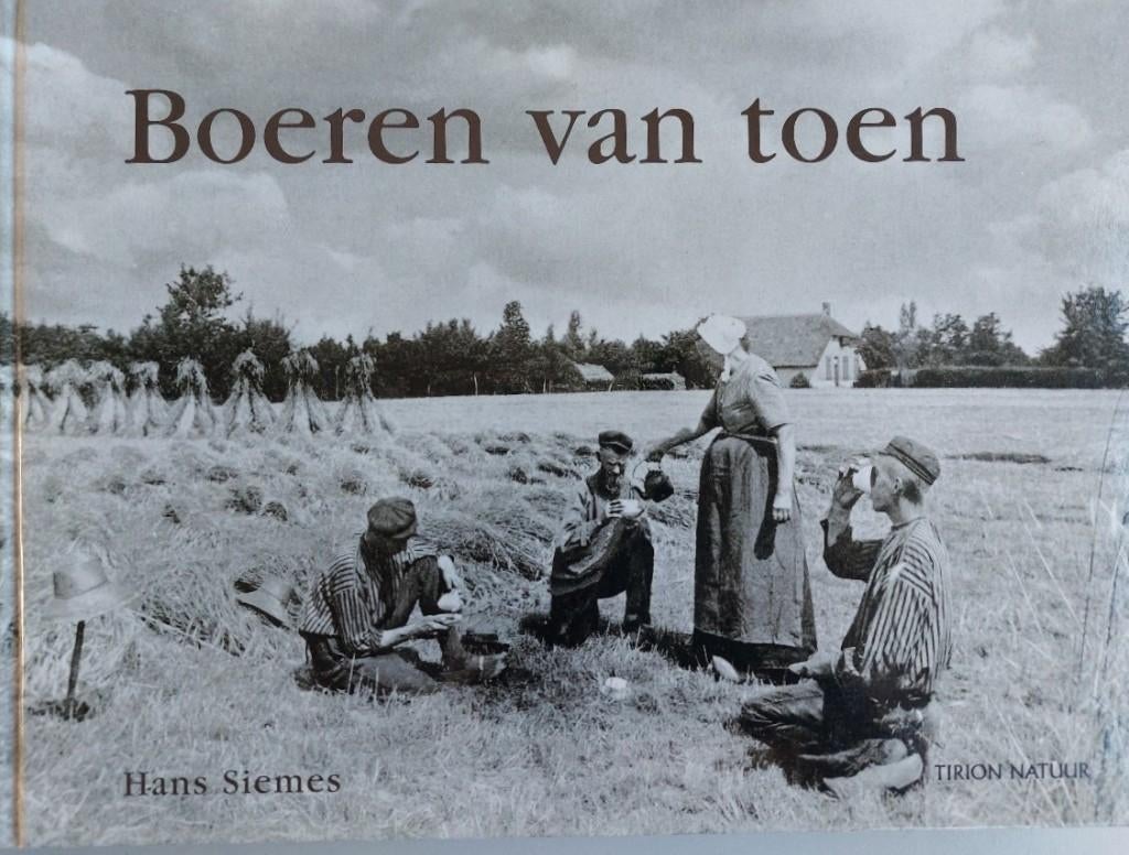 Boeren van toen, 20e eeuw of later, Hans Siemes, Ophalen of Verzenden, Zo goed als nieuw