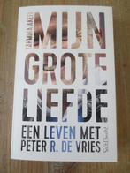 Boek : Mijn Grote Liefde - Een leven met Peter R. de Vries., Ophalen of Verzenden, Nieuw, Tahmina Akefi, Nederland