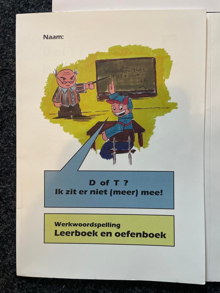 Werkwoordspelling Leerboek en Oefenboek D of T?, Boeken, Ophalen of Verzenden, Alpha, Zo goed als nieuw, Overige niveaus
