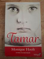 Monique Hoolt - Tamar, Ophalen of Verzenden, Zo goed als nieuw, Monique Hoolt