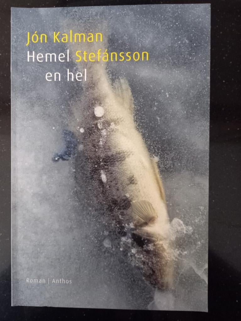 Jon Kalman Stefansson - Hemel en hel, Ophalen of Verzenden, Zo goed als nieuw, Jon Kalman Stefansson