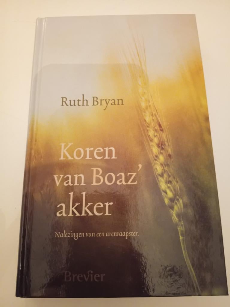 Koren van Boaz' akker - Ruth Bryan (Brevier), Boeken, Ophalen of Verzenden