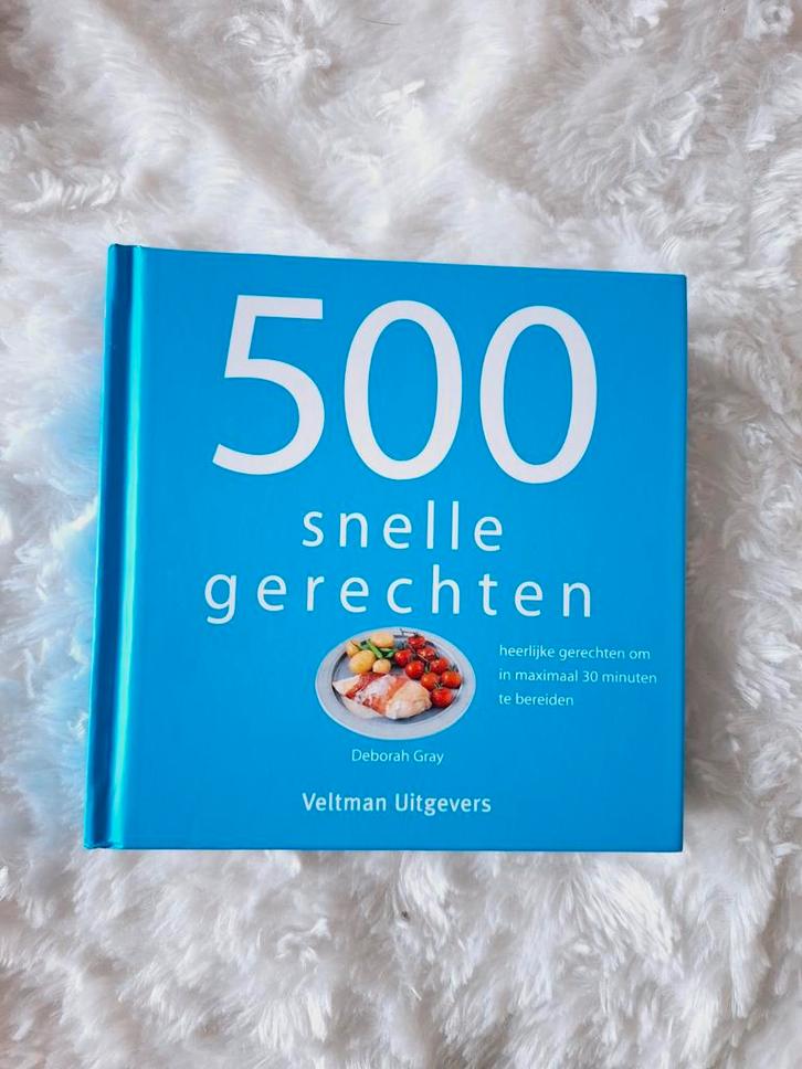 Deborah Gray - 500 snelle gerechten, Boeken, Kookboeken, Zo goed als nieuw, Ophalen of Verzenden