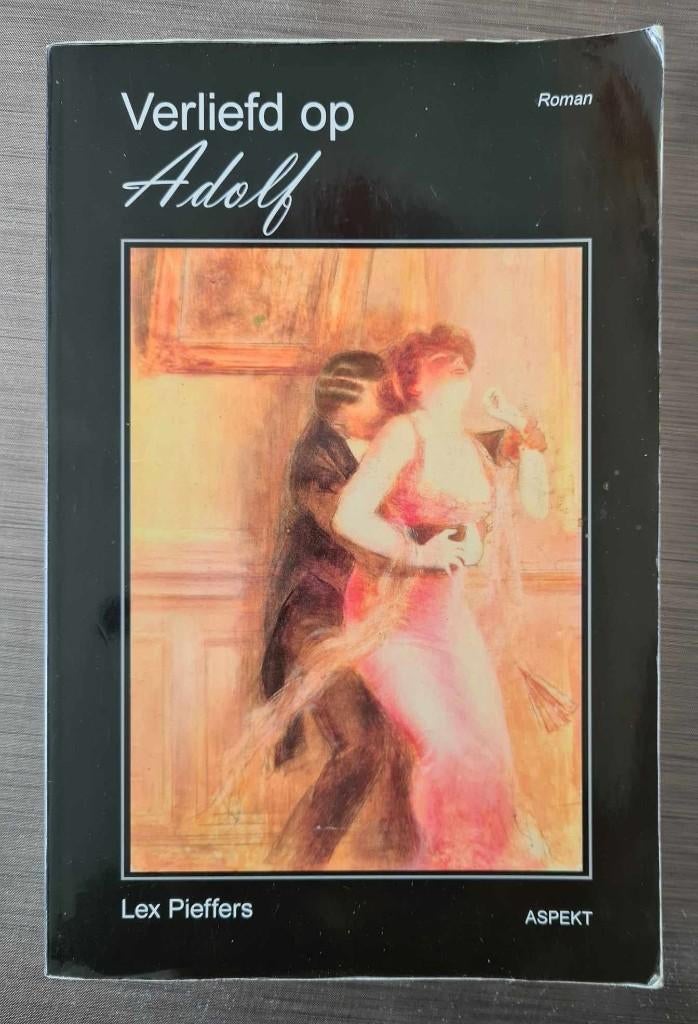 Verliefd op Adolf Hitler - Lex Pieffers, Boeken, Ophalen of Verzenden, Algemeen, Tweede Wereldoorlog, Gelezen