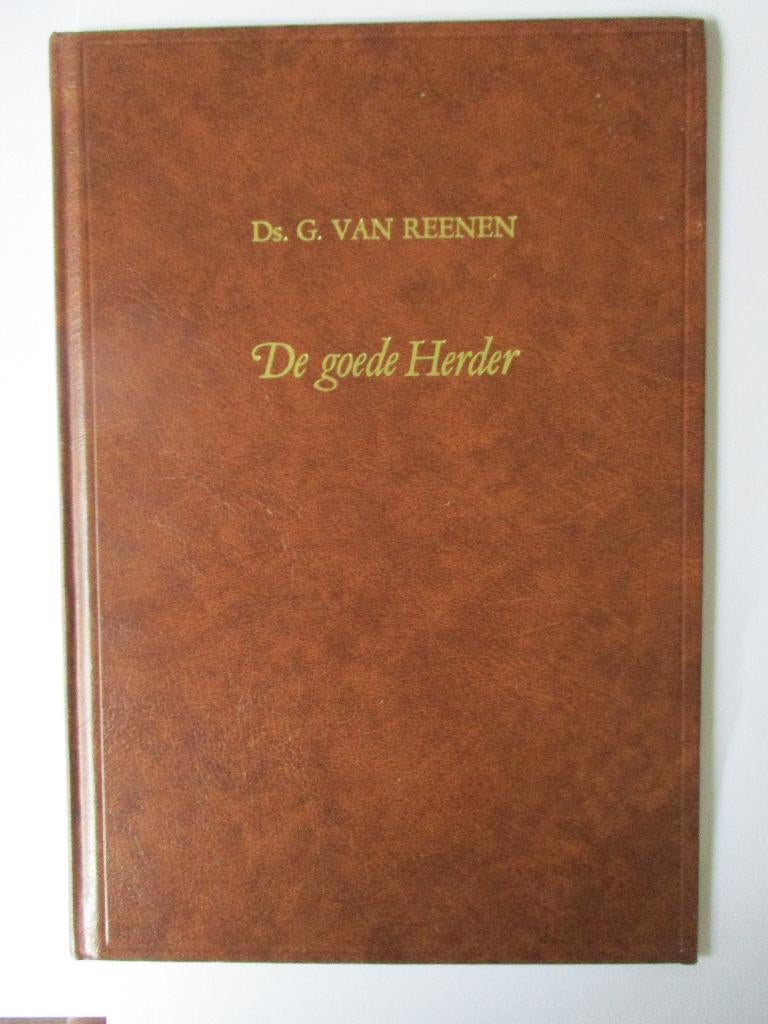 Ds. G. van Reenen: De goede Herder., Boeken, Gelezen, Ds. G. van Reenen, Christendom | Protestants, Ophalen of Verzenden