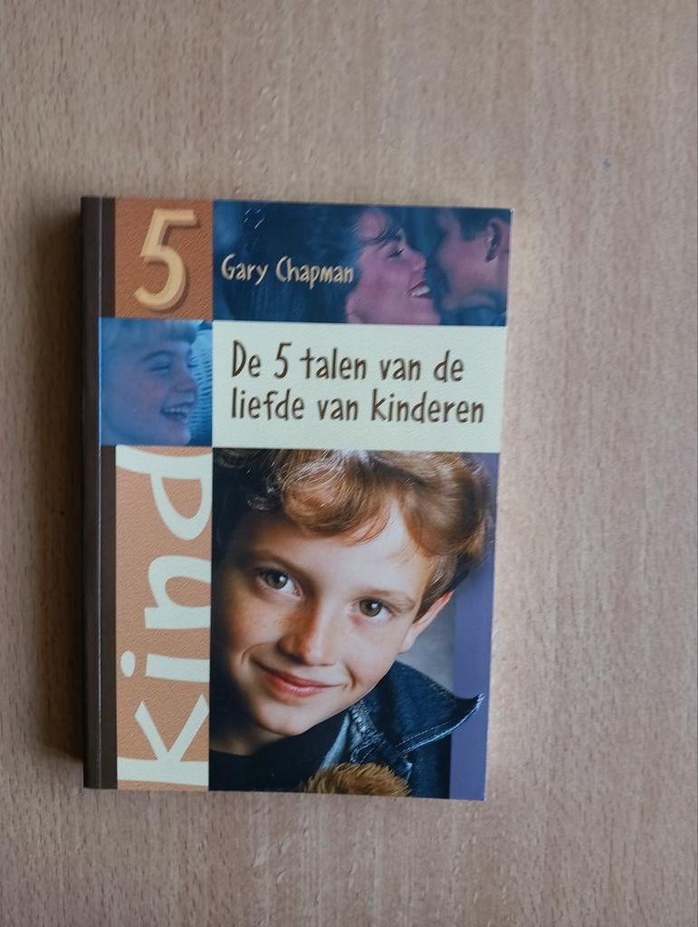 Gary Chapman - De 5 talen van de liefde van kinderen, Boeken, Ophalen of Verzenden, Zo goed als nieuw, Rebecca Campbell; Gary Chapman