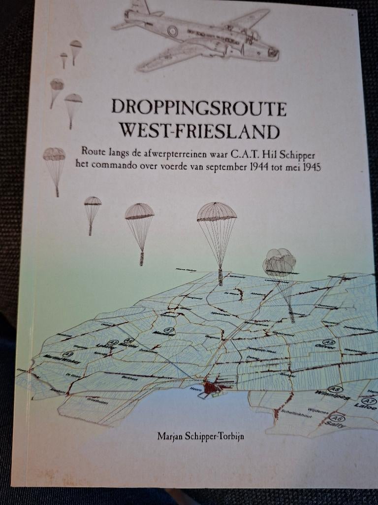 Boek Droppings route West Friesland, Tweede Wereldoorlog, Nieuw, Ophalen of Verzenden, Marja Schipper-Torbijn