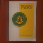 Odyssee 1940 1945, Ophalen of Verzenden, Landmacht, Nederland, Boek of Tijdschrift