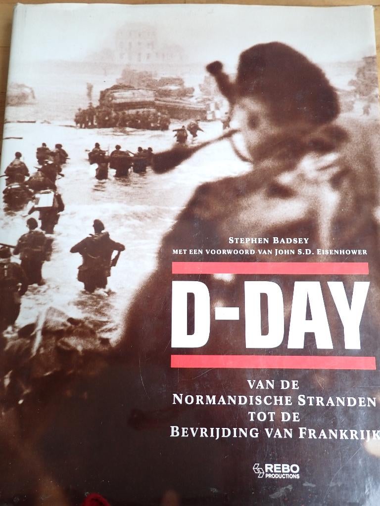 D-DAY, Boeken, Stephen Badsey, Landmacht, Ophalen, Tweede Wereldoorlog