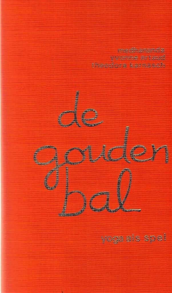 Medhananda – De gouden bal. Yoga als spel, Boeken, Ophalen, Nieuw, Overige onderwerpen, Instructieboek