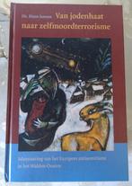 Van Jodenhaat naar zelfmoordterrorisme 2006 antisemitisme, Overige gebieden, Ophalen of Verzenden, Zo goed als nieuw, Dr. Hans Jansen