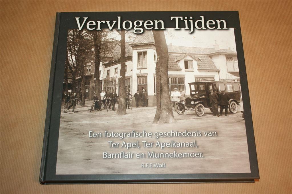 Vervlogen tijden - Ter Apel Barnflair Munnekemoer !!, Boeken, Ophalen of Verzenden, Zo goed als nieuw