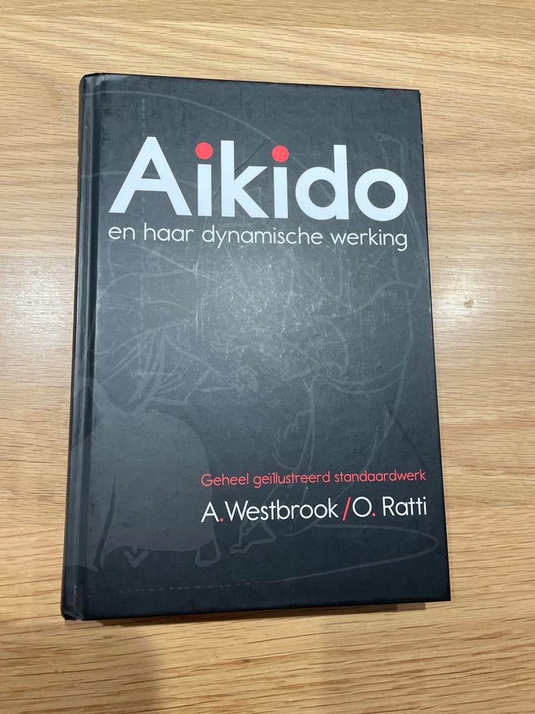 Adele Westbrook - Aikido, Adele Westbrook; Oscar Ratti, Vechtsport, Ophalen of Verzenden, Zo goed als nieuw