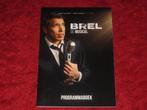 Jacques Brel - Programmaboekje Brel De Musical., Ophalen of Verzenden, Zo goed als nieuw, Artiest
