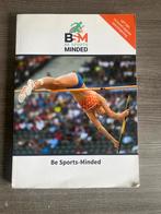 Be Sports-Minded Boek - Beweging, Sport en Maatschappij, Boeken, Ophalen of Verzenden, Zo goed als nieuw, HBO