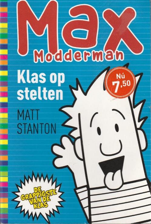 Max Modderman klas op stelten - Max Stanton, Boeken, Kinderboeken | Jeugd | onder 10 jaar, Zo goed als nieuw, Ophalen of Verzenden