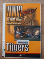Www junior wij willen weten - tijgers boek deel 3, Ophalen of Verzenden, Zo goed als nieuw