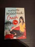 Crash - Mariëtte Middelbeek, Ophalen of Verzenden, Zo goed als nieuw, Marriette Middelbeek